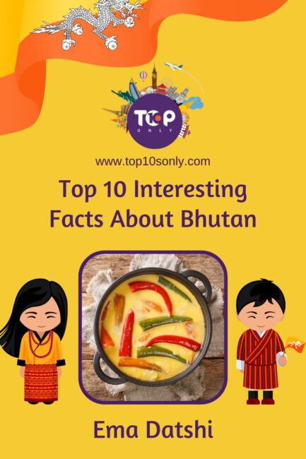 top 10 interesting facts about bhutan ema datshi