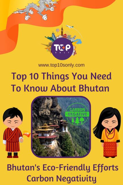 top 10 things you need to know about bhutan bhutans eco friendly efforts carbon negativity