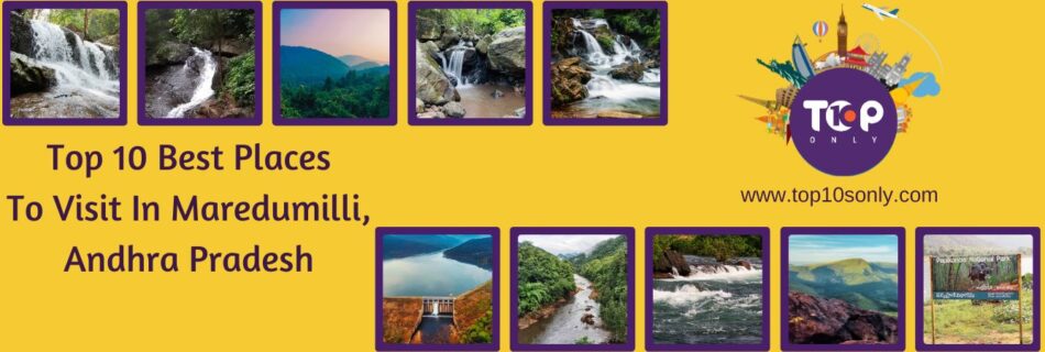 top 10 best places to visit in maredumilli, andhra pradesh