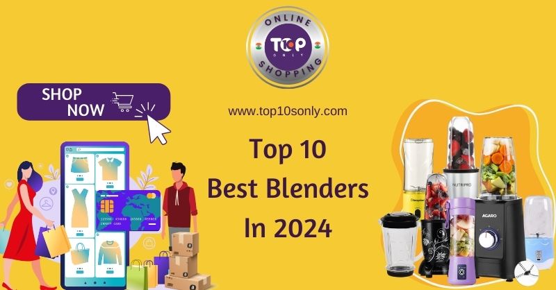 Top 10 Best Blenders In 2024 Top 10s Only   Top 10 Best Blenders In 2024 Social Media 