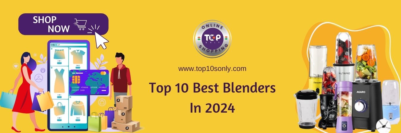 top 10 best blenders in 2024