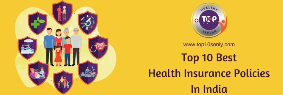 top 10 best health insurance policies in india