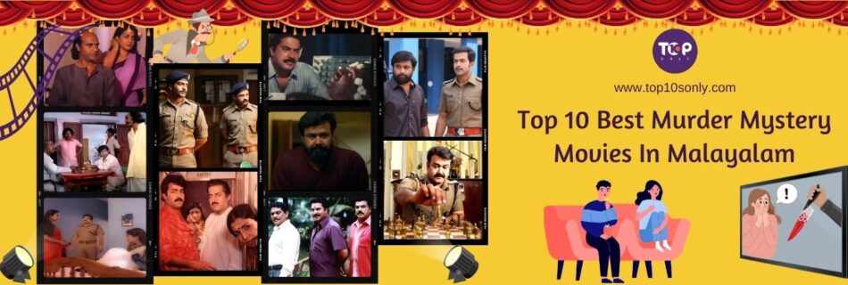 top 10 best murder mystery movies in malayalam