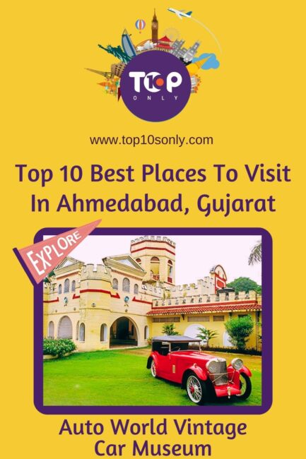 top 10 best places to visit in ahmedabad, gujarat auto world vintage car museum
