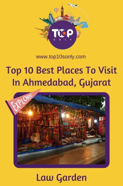 top 10 best places to visit in ahmedabad, gujarat law garden