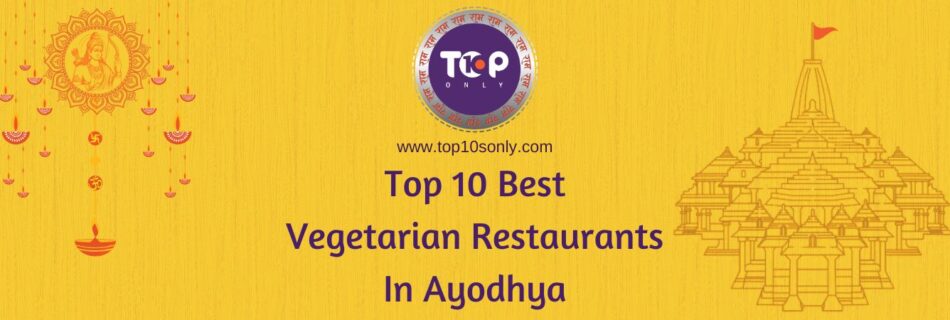 top 10 best vegetarian restaurants in ayodhya