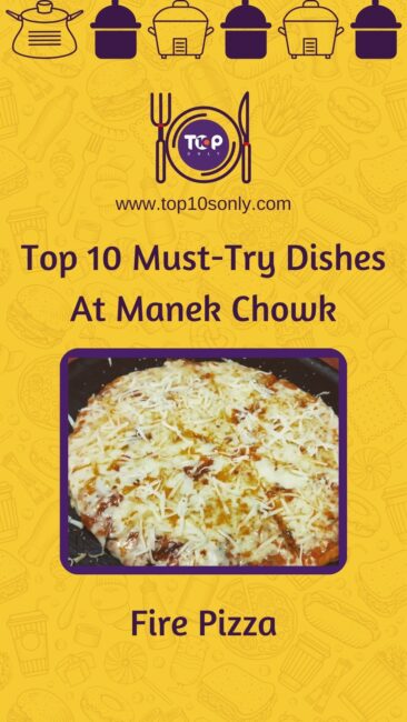 top 10 must try foods at manek chowk, gujarat fire pizza