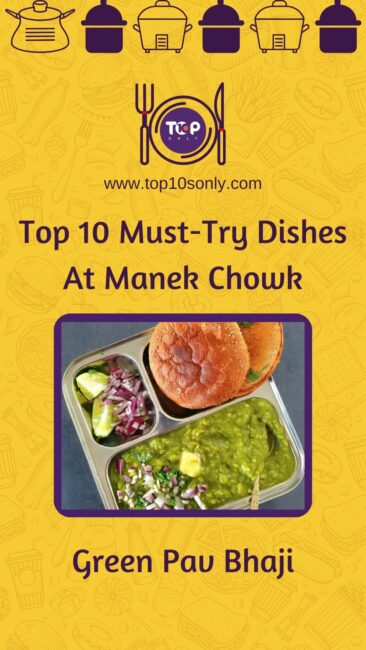 top 10 must try foods at manek chowk, gujarat green pav bhaji