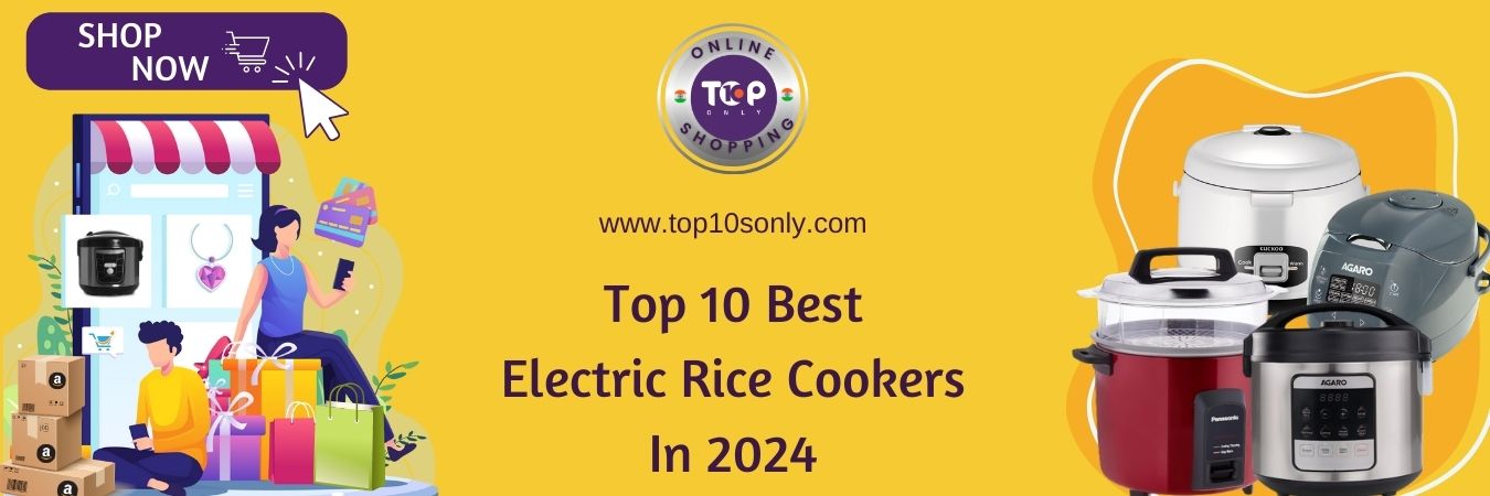 top 10 best electric rice cookers in 2024