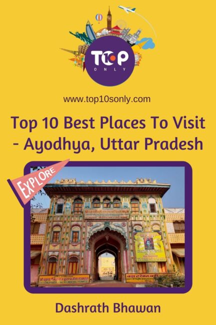 top 10 best places to visit ayodhya, uttar pradesh dashrath bhawan