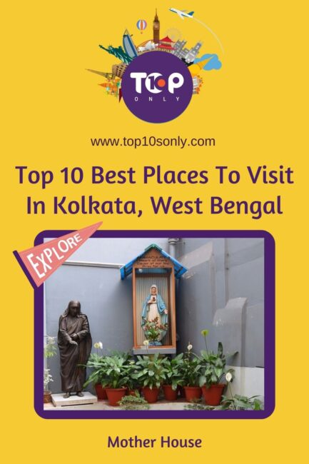 top 10 best places to visit in kolkata, west bengal mother house