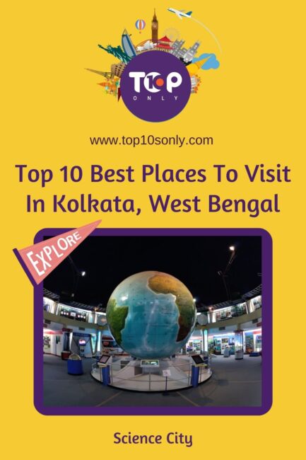 top 10 best places to visit in kolkata, west bengal science cityt