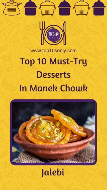top 10 must try desserts in manek chowk jalebi