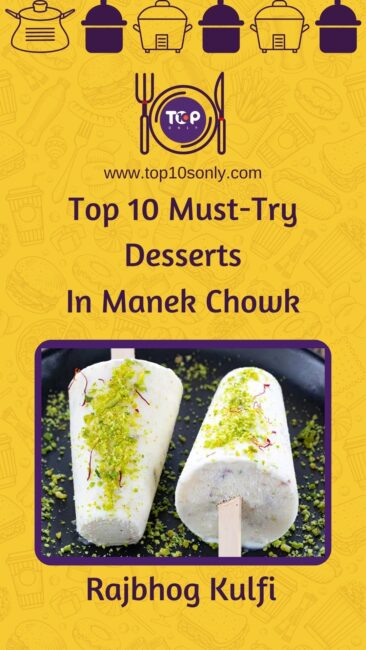 top 10 must try desserts in manek chowk rajbhog kulfi
