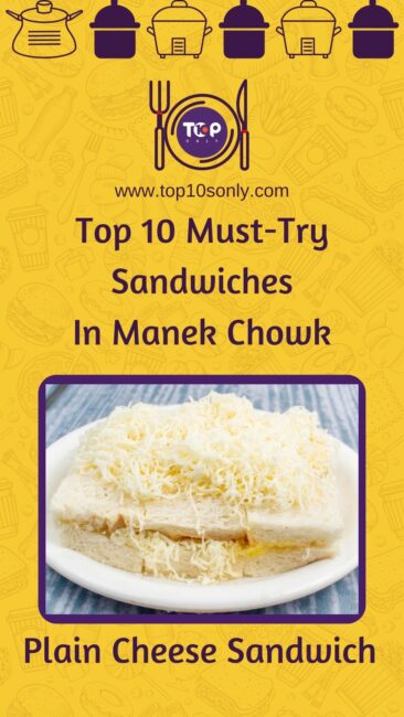 top 10 must try sandwiches in manek chowk plain cheese sandwich