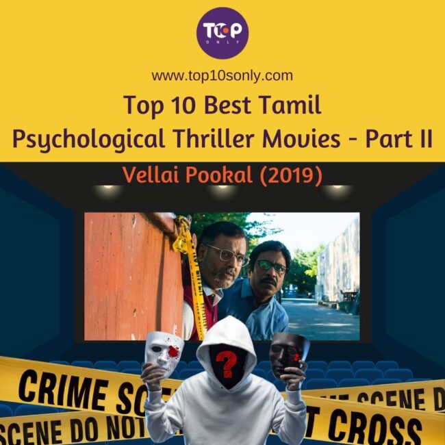top 10 best tamil psychological thriller movies part ii vellai pookal (2019)