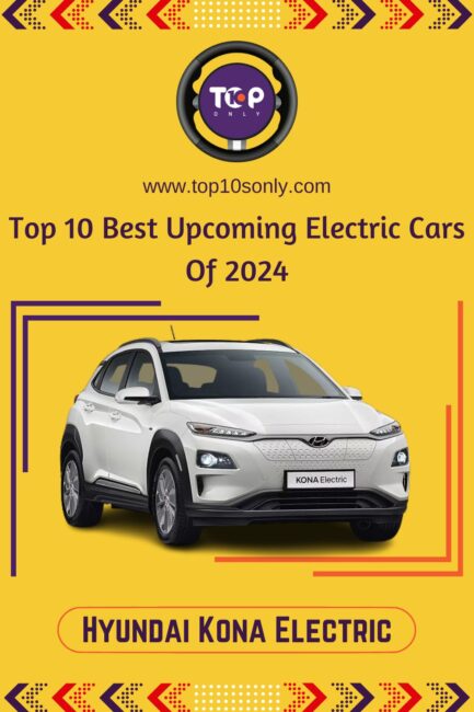 top 10 best upcoming electric cars of 2024 hyundai kona electric