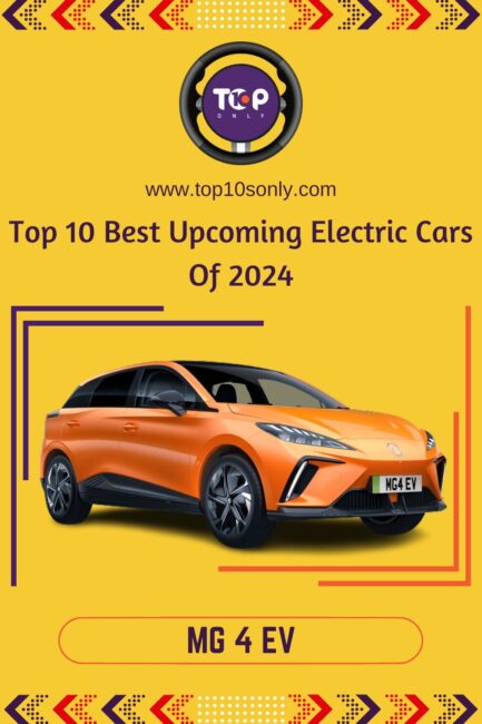 top 10 best upcoming electric cars of 2024 mg 4 ev