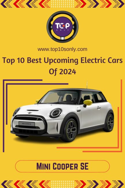 top 10 best upcoming electric cars of 2024 mini cooper se