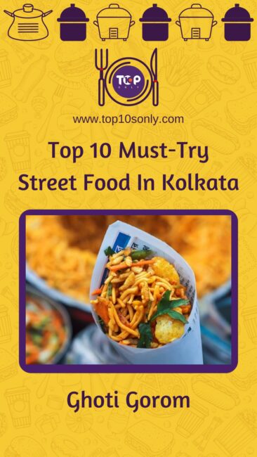 top 10 must try street food in kolkata ghoti gorom