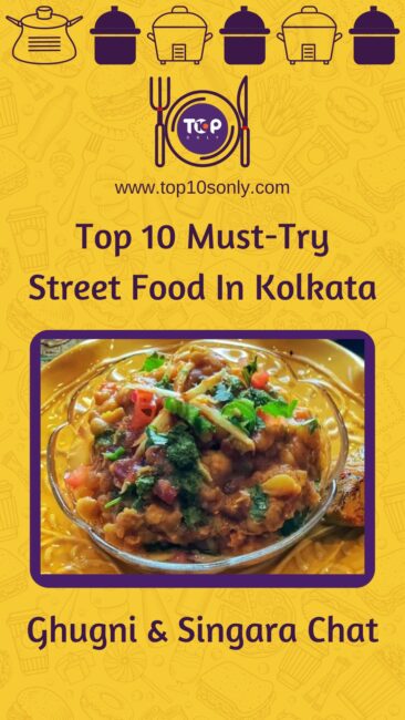 top 10 must try street food in kolkata ghugni and singara chat