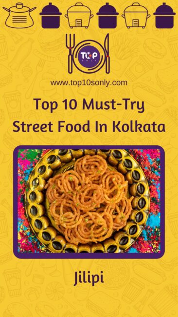 top 10 must try street food in kolkata jilipi