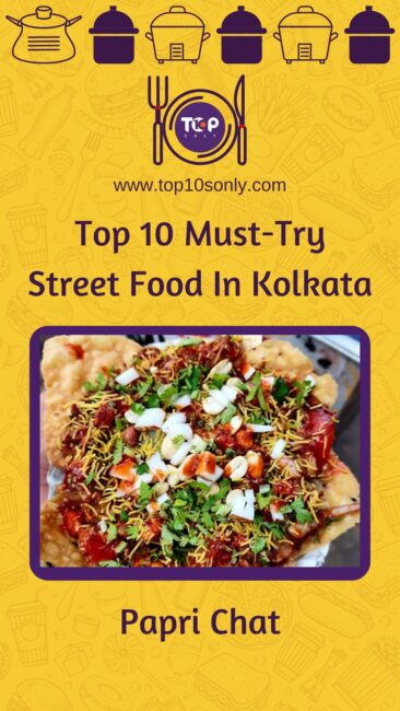 top 10 must try street food in kolkata papri chat