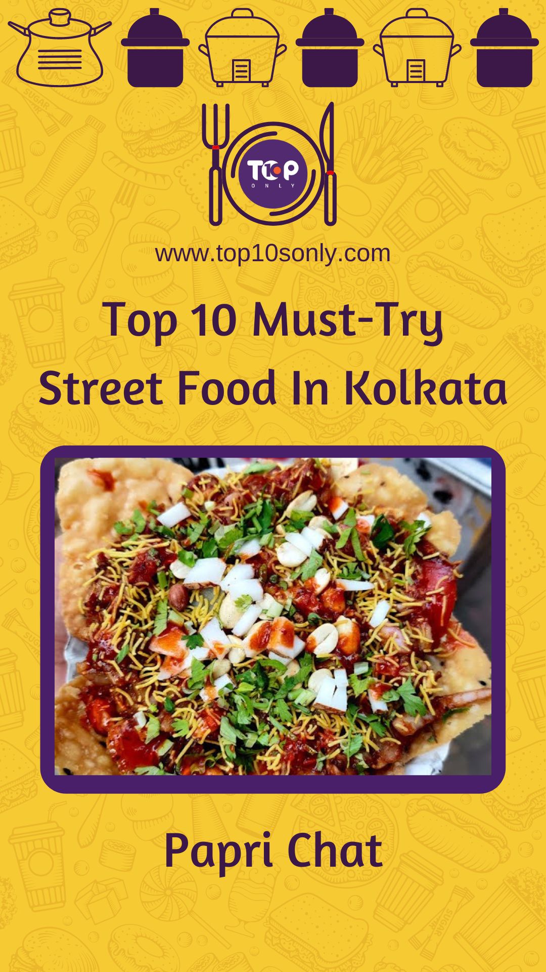 Top 10 Best Street Foods That You Should Try In Kolkata, West Bengal ...