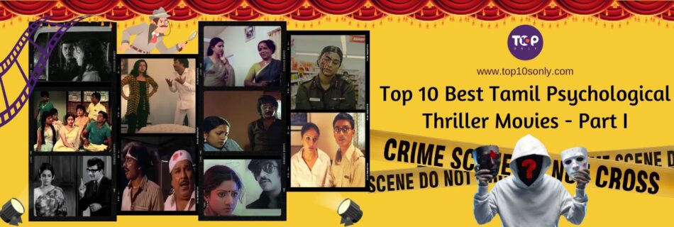 top 10 tamil psychological thriller movies part i