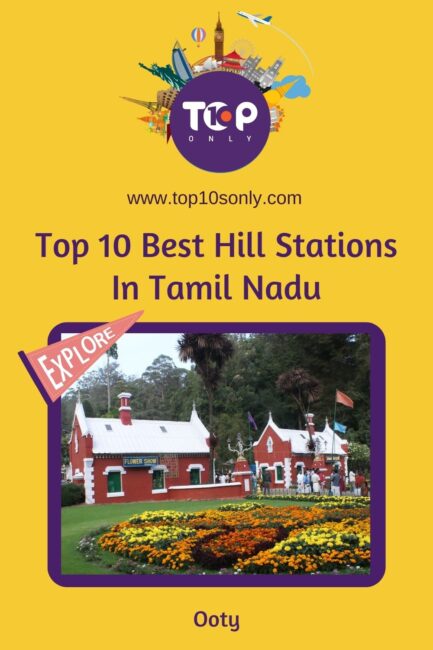 top 10 best hill stations in tamil nadu ooty