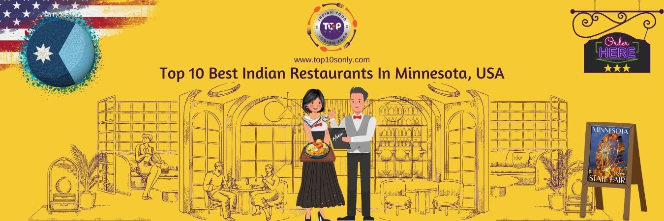 top 10 best indian restaurants in minnesota