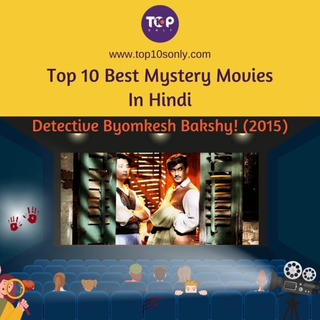 top 10 best mystery movies in hindi detective byomkesh bakshy 2015