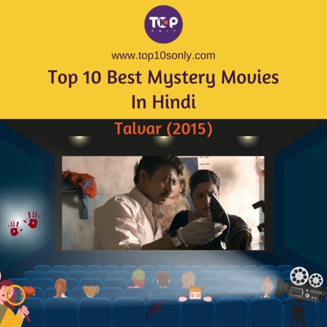 top 10 best mystery movies in hindi talvar 2015