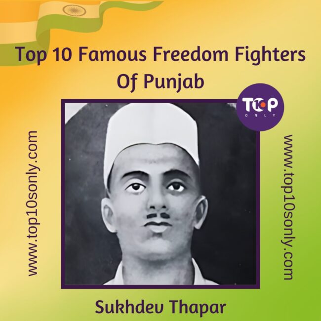 top 10 famous freedom fighters of punjab sukhdev thapar