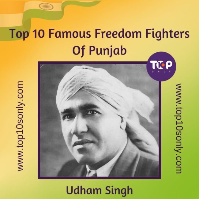 top 10 famous freedom fighters of punjab udham singh