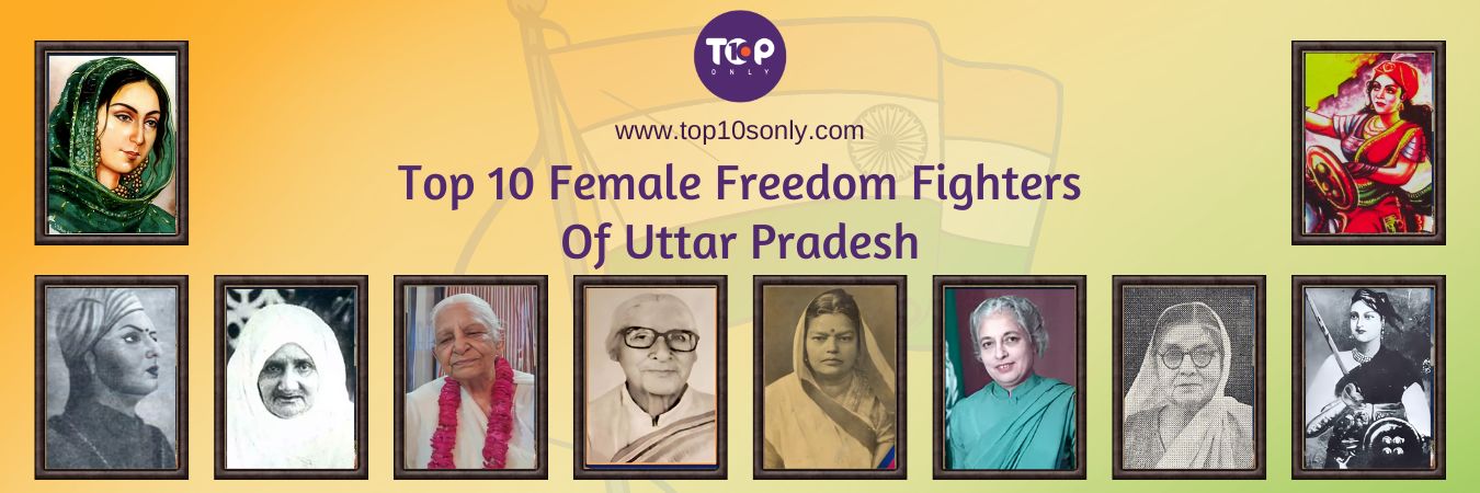 top 10 female freedom fighters of uttar pradesh