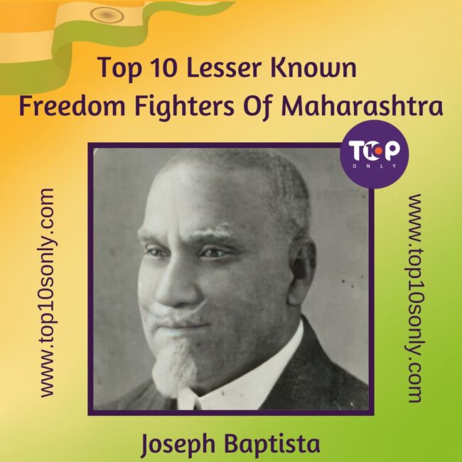top 10 lesser known freedom fighters of maharashtra joseph baptista