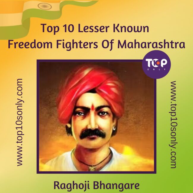 top 10 lesser known freedom fighters of maharashtra raghoji bhangare