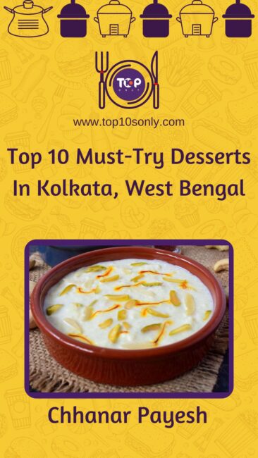 top 10 must try desserts in kolkata west bengal chhanar payesh