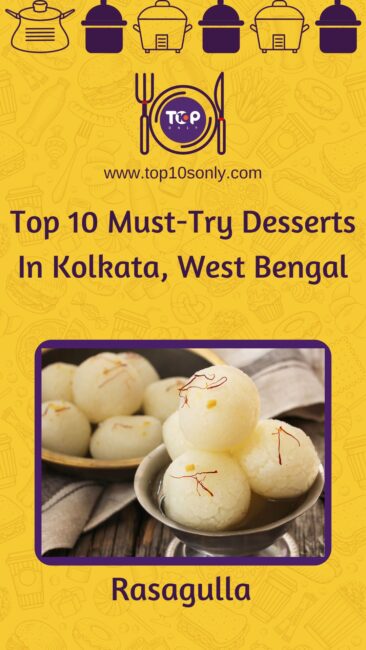 top 10 must try desserts in kolkata west bengal rasagulla rosogolla or roshogulla