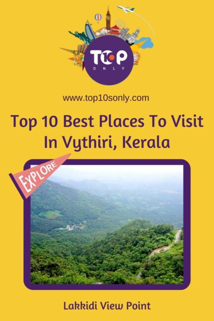 top 10 best places to visit in vythiri, kerala lakkidi view point