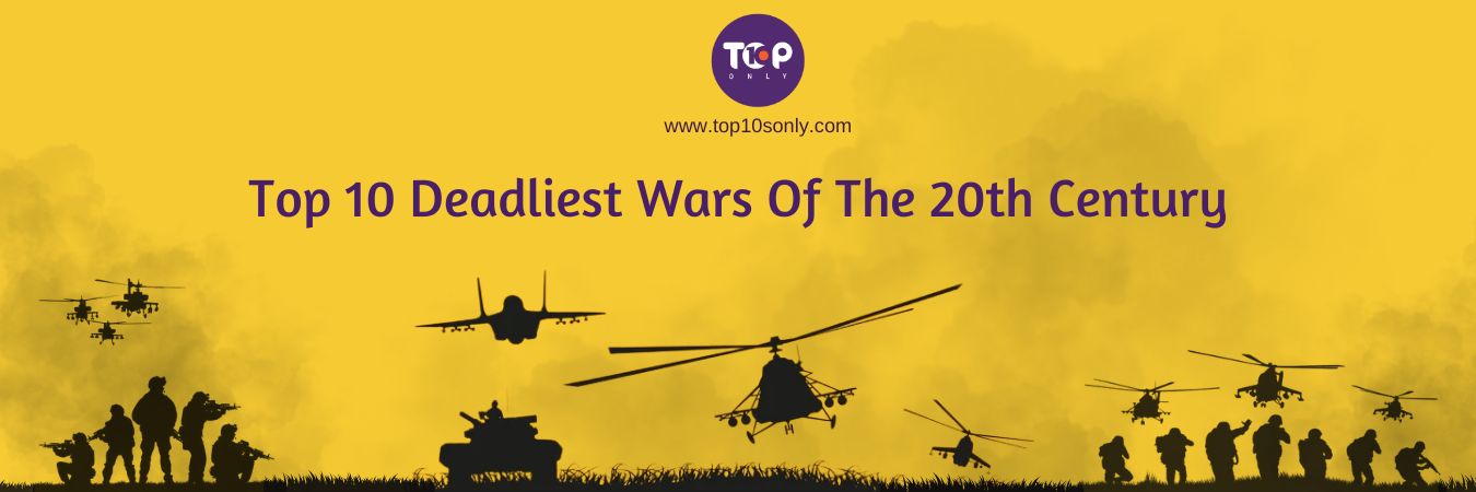 top 10 deadliest wars of the 20th century banner