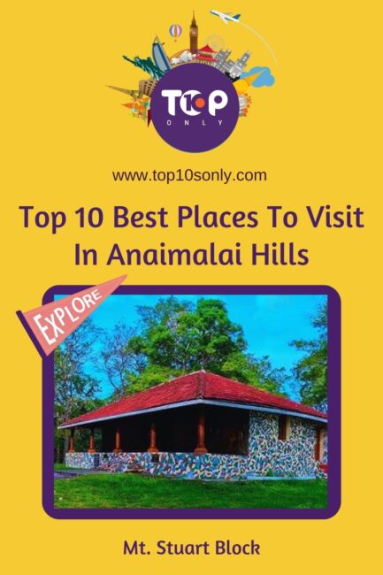 top 10 best places to visit in anaimalai hills, tamil nadu mt. stuart block