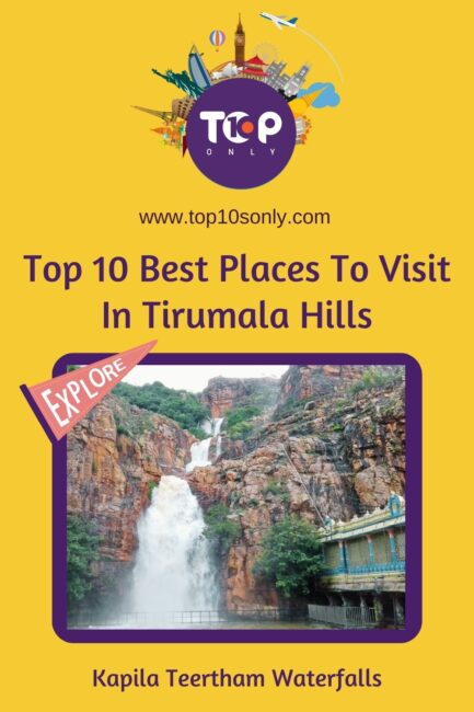 top 10 best places to visit in tirumala hills kapila teertham waterfalls