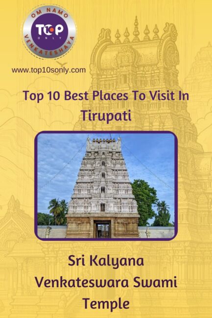 top 10 best places to visit in tirupati sri kalyana venkateswara swami temple