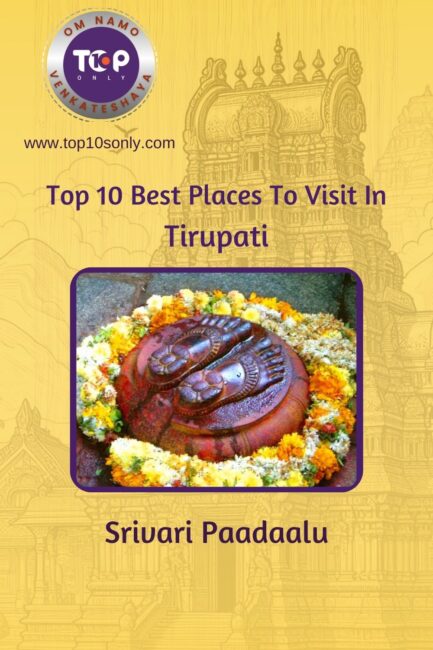top 10 best places to visit in tirupati srivari paadaalu