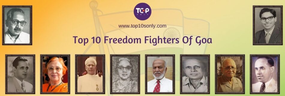 top 10 freedom fighters of goa