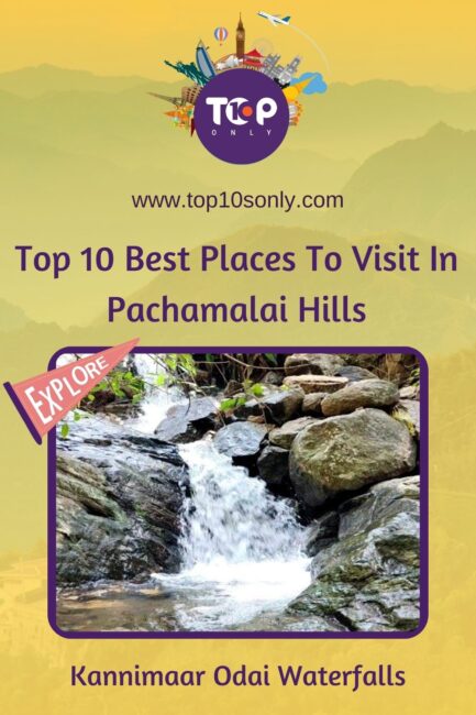 top 10 best places to visit in and around pachamalai hills, tamil nadu kannimaar odai waterfalls