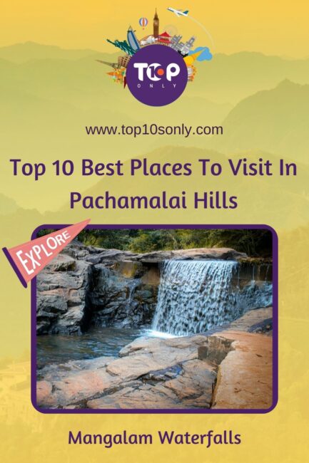 top 10 best places to visit in and around pachamalai hills, tamil nadu mangalam waterfalls